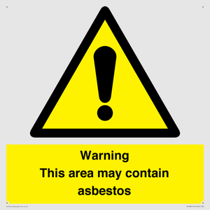 Warning This area may contain asbestos